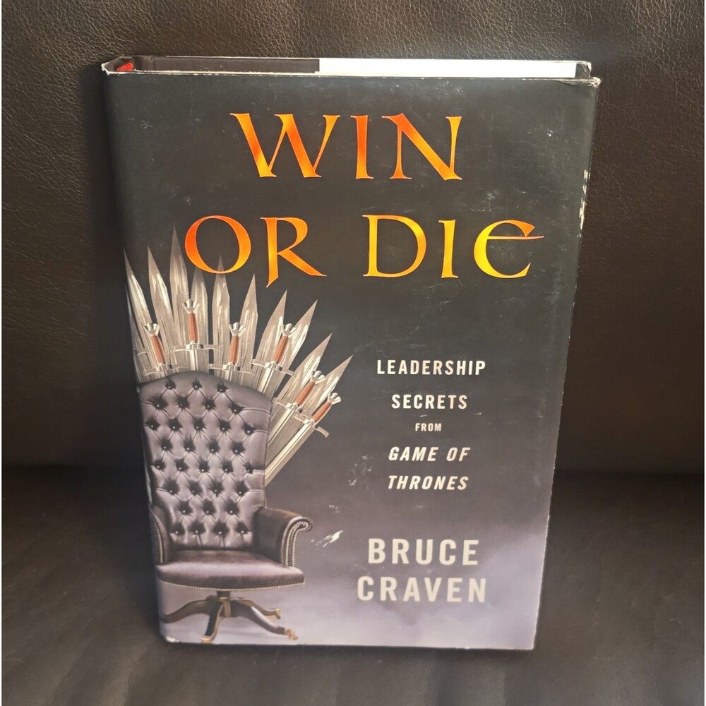 Win or Die by Bruce Craven Hardcover Leadership Secrets Game of Thrones DJ